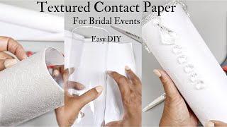 DIY Textured Contact Paper To Create Beautiful Room Decor Special Event Edition