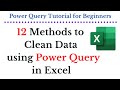 12 Methods to Clean Data in Excel using Power Query