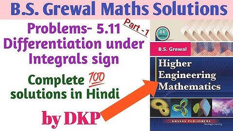 Problem-5.11: Differentiation under integrals sign | Leibnitz