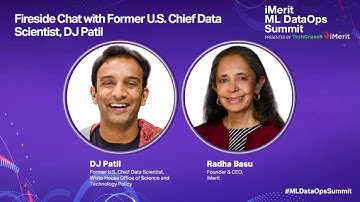 iMerit ML DataOps Summit 2021: Fireside Chat with Former U.S. Chief Data Scientist DJ Patil