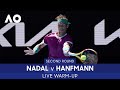 LIVE: Nadal v Hanfmann Warm-Up: Rod Laver Arena | Australian Open 2022