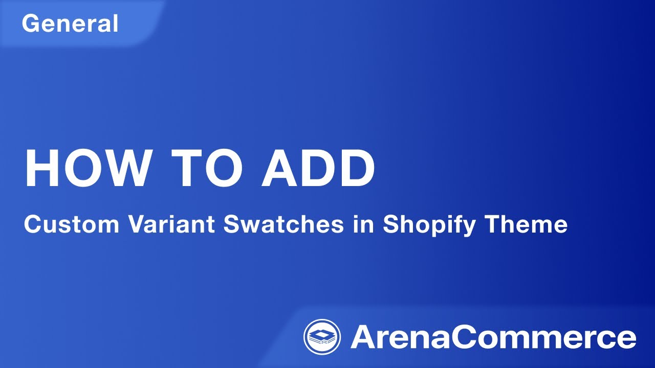 Add Custom Swatches to your Shopify Store – ArenaCommerce