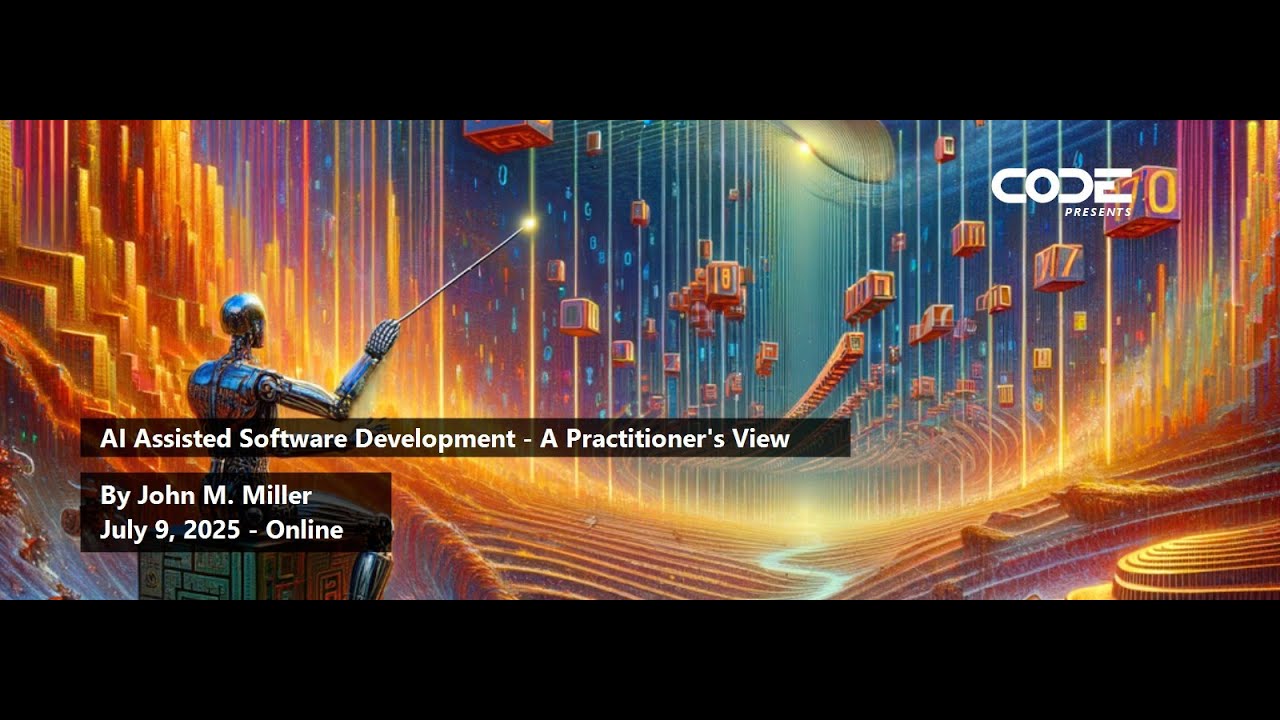 CODE Present webinar, AI Assisted Software Development - A Practitioner ...