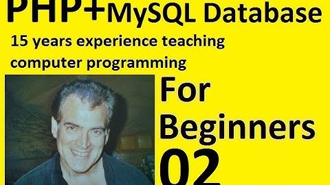 PHP Connecting to a MySQL Database for Beginners Part 2 of 5