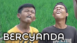 Film Pendek Guyonan - BERCANDA