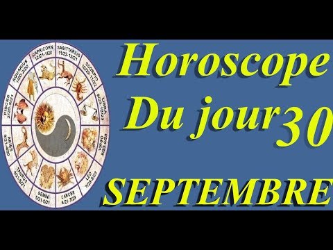 Vidéo: Horoscope Du 30 Septembre