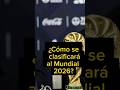 Mundial 2026 FIFA y su nuevo FORMATO