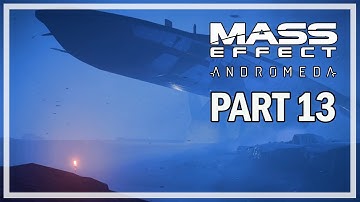 Mass Effect: Andromeda Walkthrough Part 13 Trail of Hope  - PC Let