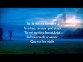Luis Miguel - La Incondicional (Letra Canción)