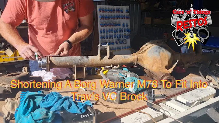 We shorten a Borg Warner M78 Diff From A VP To Suit Trav’s VC Brock