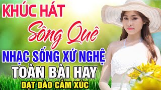 KHÚC HÁT SÔNG QUÊ - MC Thanh Hương | LK Dân Ca Xứ Nghệ Hay SAY ĐẮM LÒNG NGƯỜI | Nhạc Trữ Tình Remix