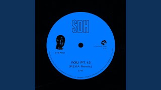 You, Pt. 2 (Reka Remix)