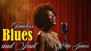 🔥 Ultimate Etta James & Funk Classics | Soul, Blues & Grooves Lounge Hits 🔥