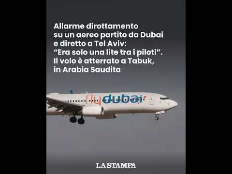 Video Allarme dirottamento sul volo Dubai-Tel Aviv. Lite tra pilota russo e copilota ucraino