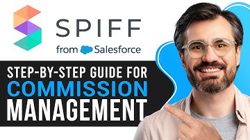 How to Use Salesforce Spiff | Step-by-Step Guide for Commission Management (2025)