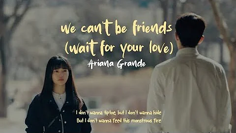 Ariana Grande - we can't be friends (wait for your love) Lyrics Video | 2521 FMV