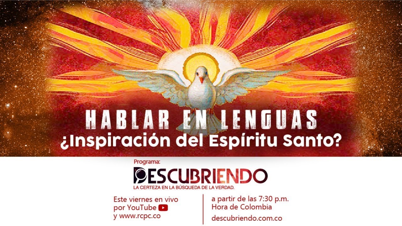 Hablar en lenguas. ¿Inspiración del Espíritu Santo?