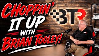 BTR Unfiltered - Episode 001 - Choppin' It Up With Brian Tooley