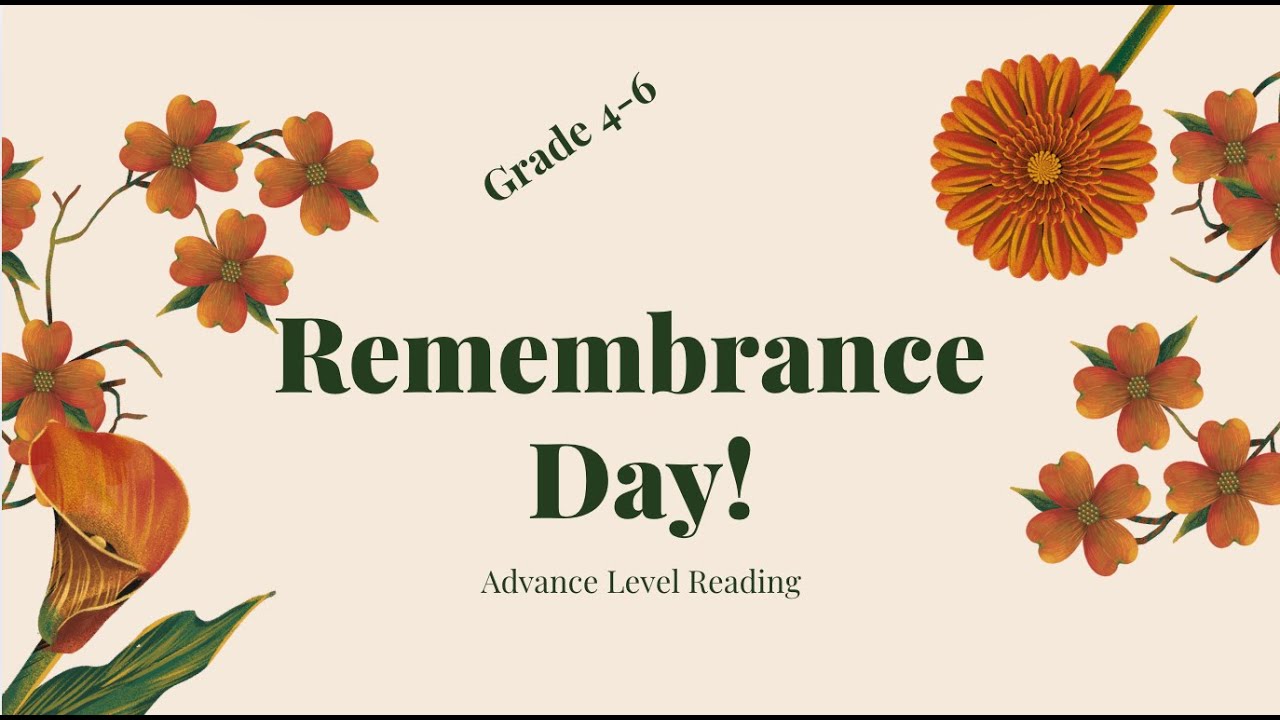 Advance Level reading: Remembrance Day! :Grade 4-6: IB Curriculum