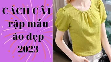 Hướng dẫn cắt rập mẫu cổ tròn xếp ly chuẩn nhất ,design shits/JULY TEACH  SEWING