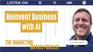 Unleashing AI: Transforming Business with Jon Cheney TMM: 123