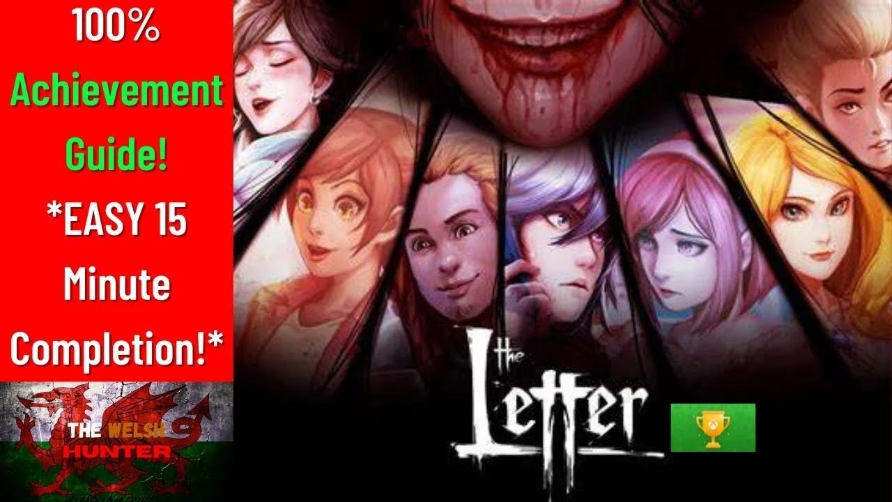 The Letter: A Horror Visual Novel - 100% Achievement Guide! *EASY 1k in 15 Minutes*