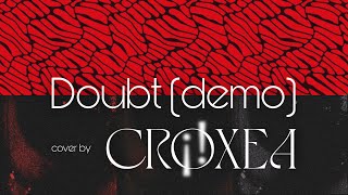 Twenty One Pilots - Doubt (demo) (croxea Cover)