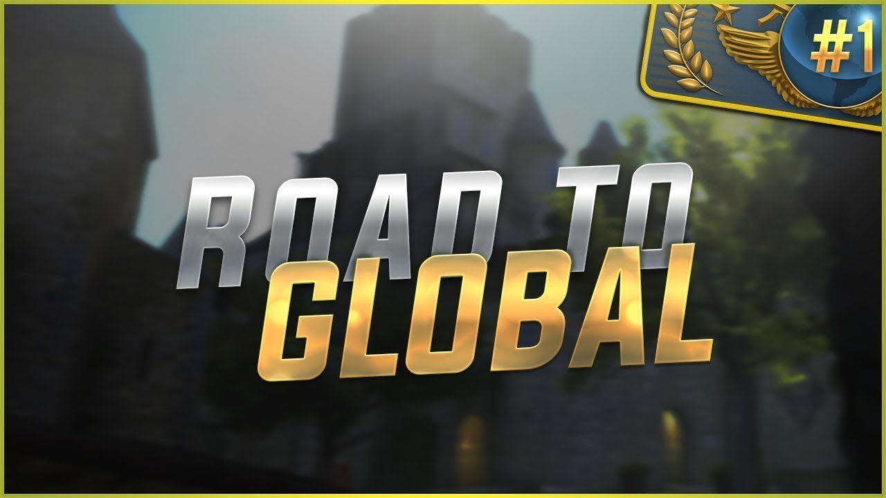 ROAD TO GLOBAL #1 - YouTube