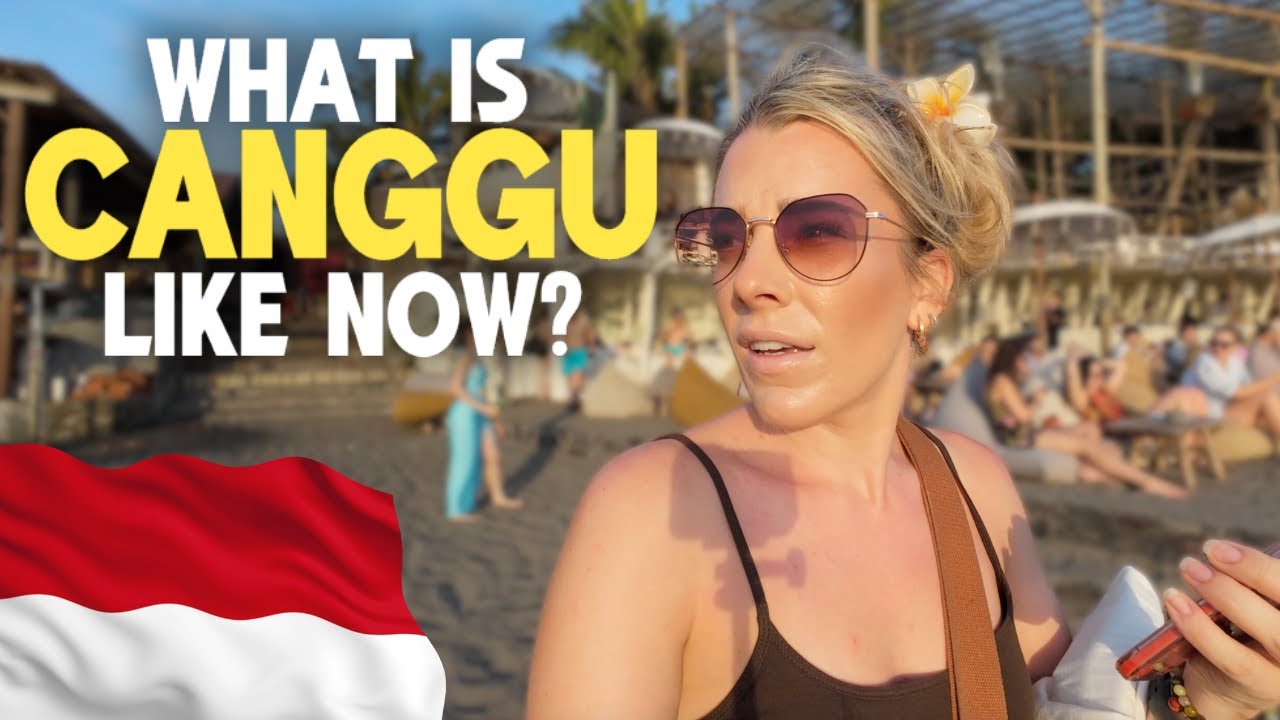 What Is BALI Like Now? My HONEST Experience of Canggu 