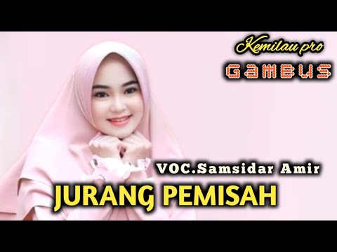 Gambus Jurang pemisah Subro Cover Samsidar amir