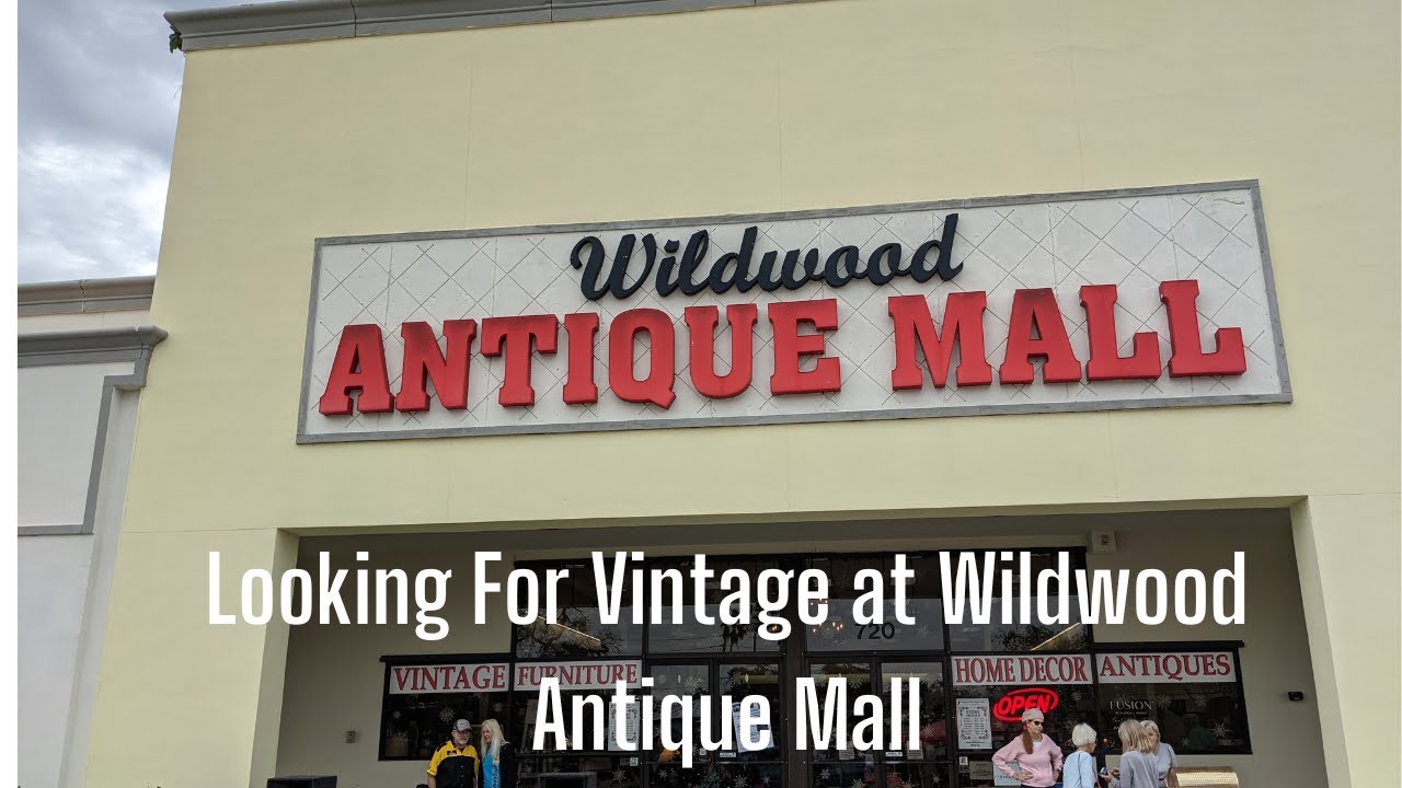 Finding Vintage at Wildwood Antique Mall Vero Beach FL YouTube