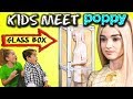 Kids React Cast MEETS Poppy For The First Time