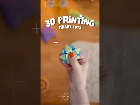 3D Printing Fidget Toys ✨