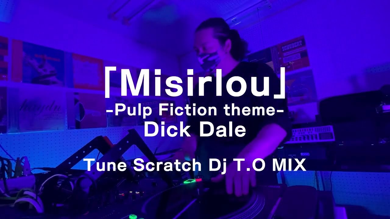 Pulp Fiction theme #Misirlou Dick Dale -Tune Scratch- Dj T.O MIX