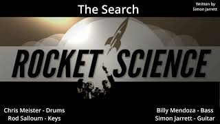 The Search by Rocket Science