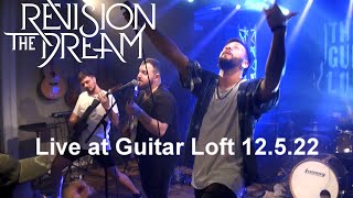 Revision The Dream - Live at Guitar Loft 12/5/22