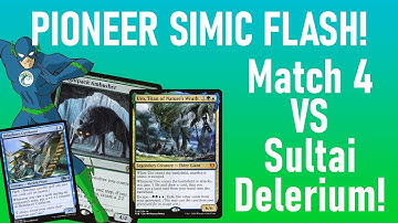 Pioneer Simic Flash! (Match 4 vs Sultai Delirium)