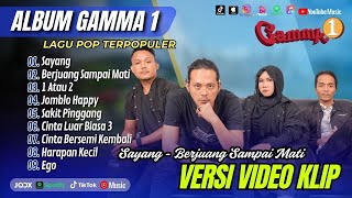 GAMMA ONE - SAYANG - BERJUANG SAMPAI MATI - 1 ATAU 2 - JOMBLO HAPPY || LAGU POP VIRAL 2025