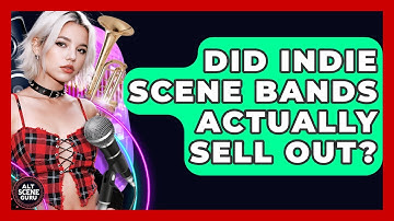 Did Indie Scene Bands Actually Sell Out? - Alt Scene Guru