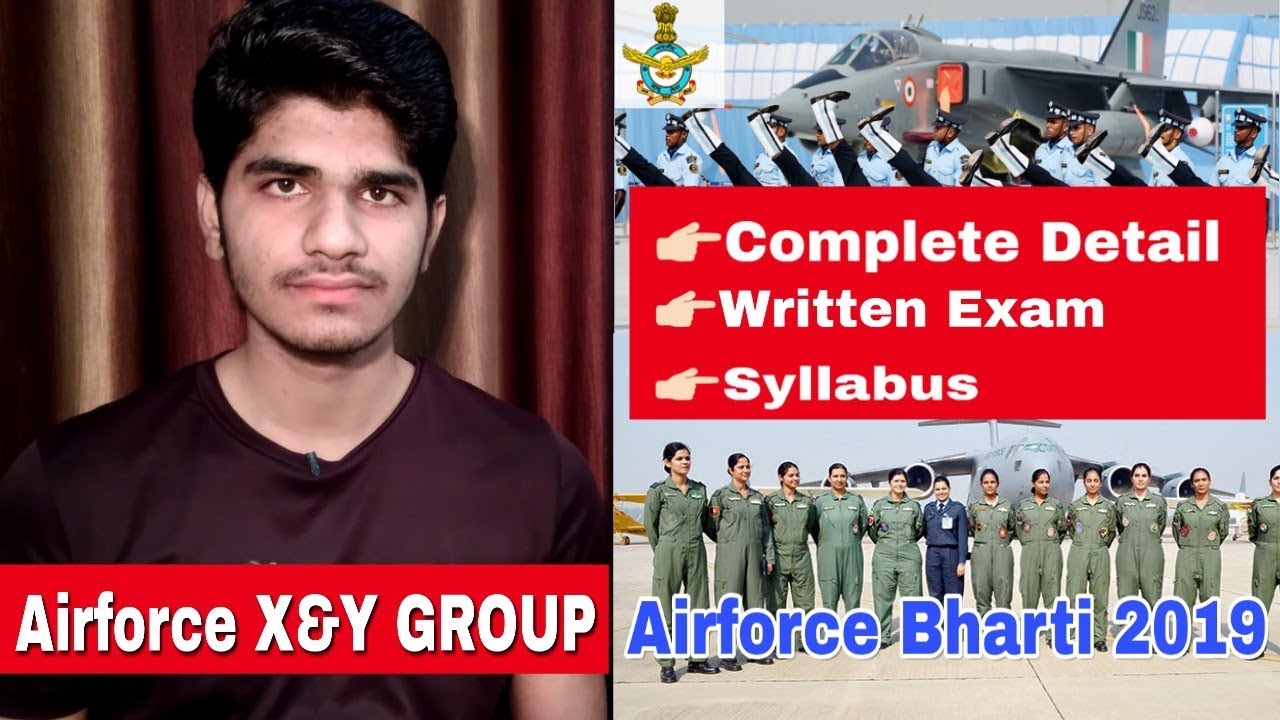 Indian Airforce X&Y  Group recruitment 2018 - 2019 Complete Details | Written exam Pattern |