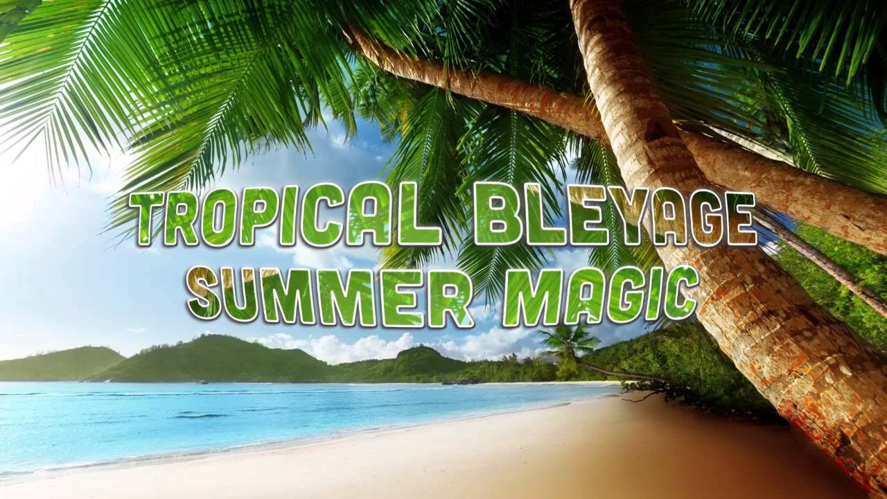 Tropical Bleyage  Summer Magic Serbian Psy Trance