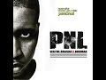PNL.                                                                        Wayne Braska Ft. Bromar