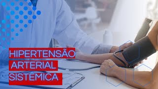 Hipertensão Arterial Sistêmica Hipertensão Arterial Sistêmica