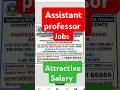 Assistant Professor Vacancy / Assistant Professor Jobs /  Asst Professor Recruitment #ugcnet #phd