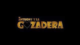 Video thumbnail of "Anthony y La Gozadera - A que volviste [Letra]"