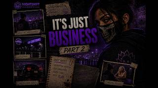 Its Just Business Part 2 | Black Lotus | Sunset Dreams RP