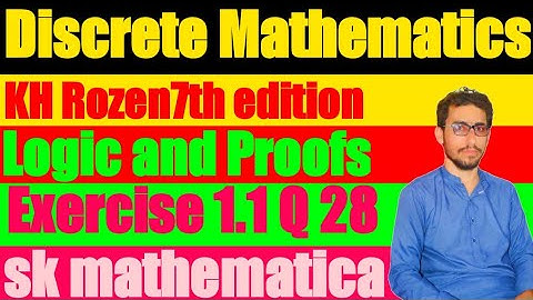 Discrete Mathematics|KH Rozen7th edition LOGIC AND PROOFS|Exercise 1.1|Q 28 complete|Hindi Urdu|
