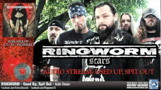 RINGWORM &quot;Used Up, Spit Out&quot; Official Audio Stream