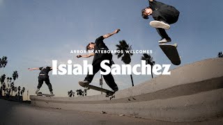 Arbor Skateboards Welcomes :: Isiah Sanchez