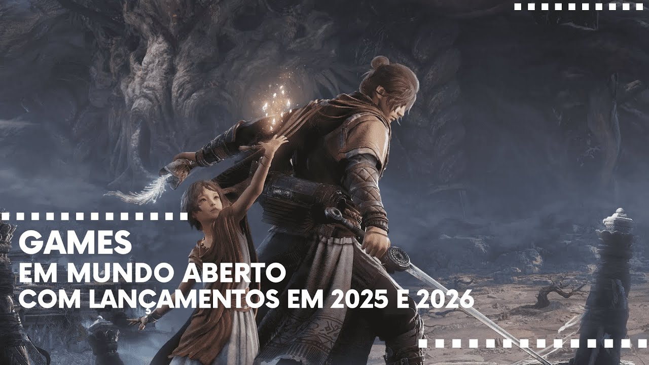 Games em Mundo Aberto com Previsão de Lançamento para 2025 e 2026 ...